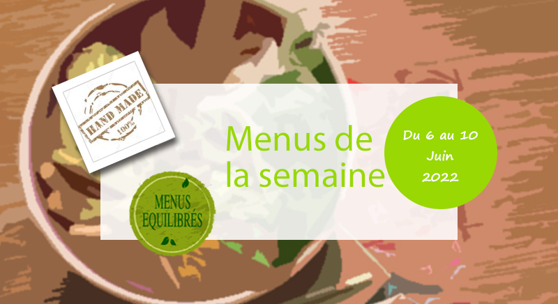 Menu de la semaine César et Marcus du 6 au 10 juin 2022 - Livraison Monaco