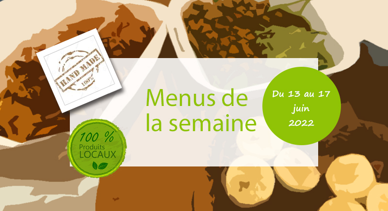 Menu de la semaine César et Marcus du 13 au 17 juin 2022 - Livraison Monaco