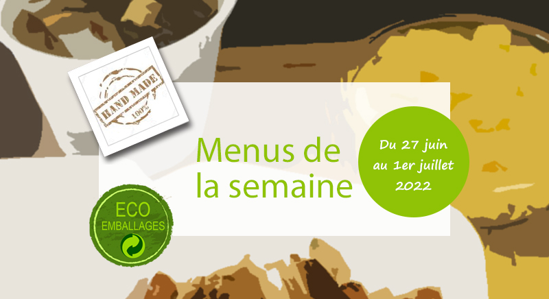 Menu de la semaine César et Marcus du 27 juin au 1er juillet 2022 - Livraison Monaco