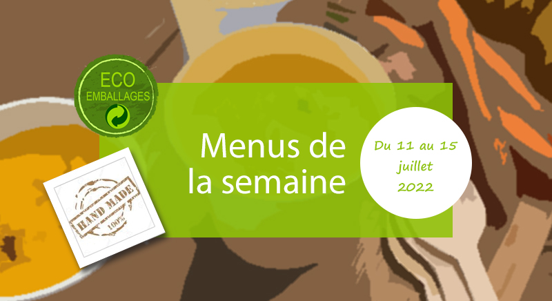 Menu de la semaine César et Marcus du 11 au 15 juillet 2022 - Livraison Monaco