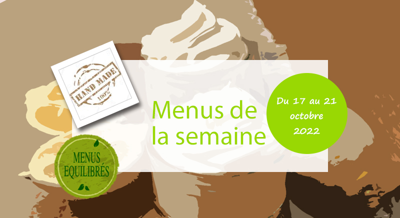 Menu de la semaine César et Marcus du 17 au 21 octobre 2022 - Livraison Monaco